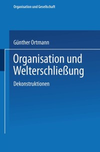 Cover Organisation und Welterschließung