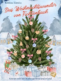 Cover Das Weihnachtswunder von Fichtenbach