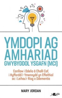 Cover Ymdopi Ag Amhariad Gwybyddol Ysgafn (MCI)