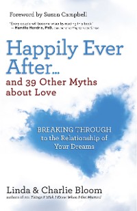 Cover Happily Ever After...and 39 Other Myths about Love