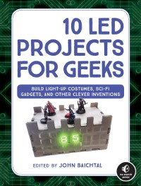 Cover 10 LED Projects for Geeks