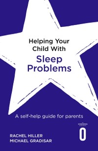 Cover Helping Your Child with Sleep Problems