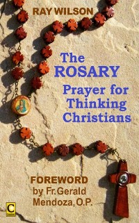 Cover Rosary: Prayer for Thinking Christians