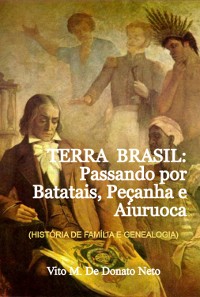 Cover Terra Brasil: Passando Por Batatais, Peçanha E Aiuruoca