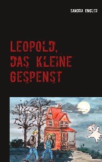 Cover Leopold, das kleine Gespenst