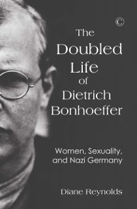 Cover Doubled Life of Dietrich Bonhoeffer