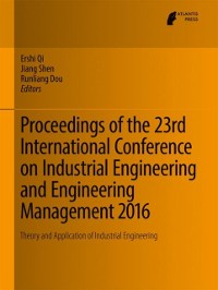 Cover Proceedings of the 23rd International Conference on Industrial Engineering and Engineering Management 2016