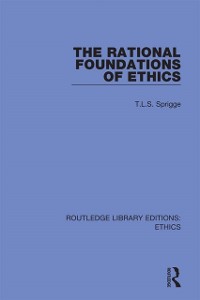 Cover The Rational Foundations of Ethics