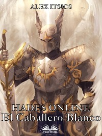 Cover Hades Online: El Caballero Blanco