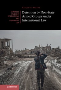 Cover Detention by Non-State Armed Groups under International Law
