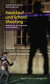 Cover Amoklauf und School Shooting