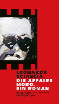 Cover Die Affaire Moro. Ein Roman