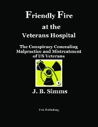 Cover Friendly Fire at the Veterans Hospital