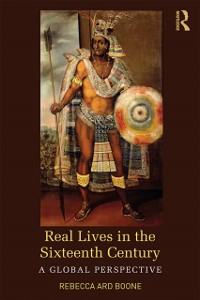 Cover Real Lives in the Sixteenth Century