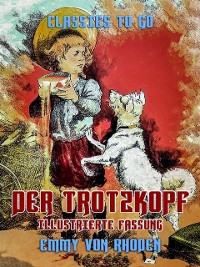 Cover Der Trotzkopf -  Illustrierte Fassung