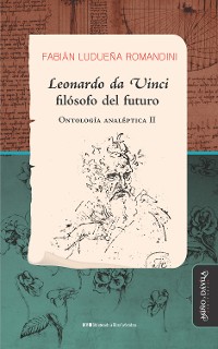Cover Leonardo da Vinci, filósofo del futuro