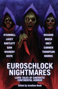 Cover Euroschlock Nightmares: Lurid Tales of Cinematic Continental Horror