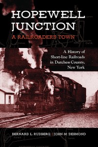 Cover Hopewell Junction: A Railroader's Town