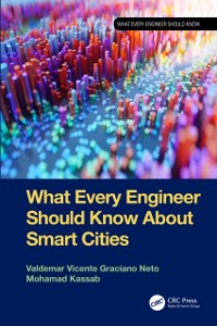 Cover What Every Engineer Should Know About Smart Cities