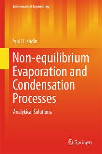 Cover Non-equilibrium Evaporation and Condensation Processes