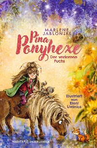 Cover Pina Ponyhexe – Der verlorene Fuchs