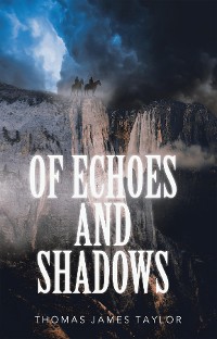 Cover Of Echoes & Shadows