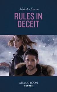 Cover Rules In Deceit (Mills & Boon Heroes) (Blackhawk Security, Book 4)