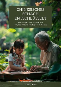 Cover Chinesisches Schach  entschlüsselt