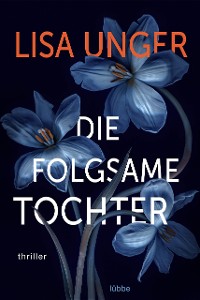 Cover Die folgsame Tochter