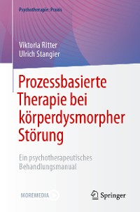 Cover Prozessbasierte Therapie bei körperdysmorpher Störung