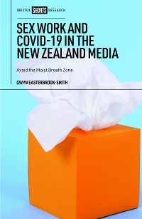 Cover Sex Work and COVID-19 in the New Zealand Media