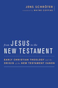 Cover From Jesus to the New Testament