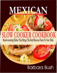 Cover Mexican Slow Cooker Cookbook