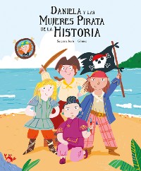Cover Daniela y las mujeres pirata de la historia