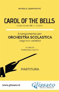 Cover Carol of the bells - orchestra scolastica smim/liceo (partitura)