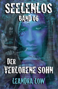 Cover Seelenlos Band 06