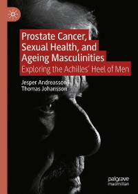 Cover Prostate Cancer, Sexual Health, and Ageing Masculinities