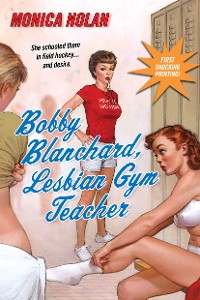 Cover Bobby Blanchard, Lesbian Gym Teacher