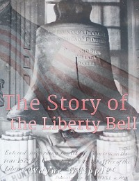 Cover The Story of the  Liberty Bell