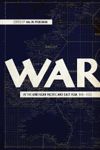 Cover War in the American Pacific and East Asia, 1941-1972