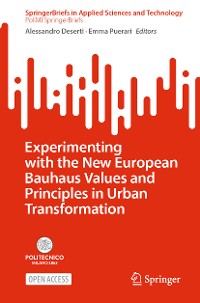 Cover Experimenting with the New European Bauhaus Values and Principles in Urban Transformation