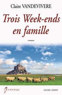 Cover Trois Week-ends en famille