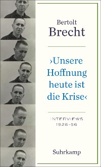 Cover »Unsere Hoffnung heute ist die Krise« Interviews 1926-1956