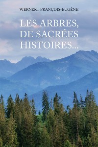 Cover Les arbres, de sacrées histoires...