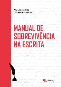 Cover MANUAL DE SOBREVIVÊNCIA NA ESCRITA