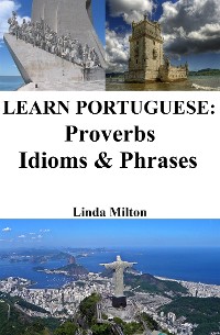 Cover Learn Portuguese: Proverbs - Idioms & Phrases