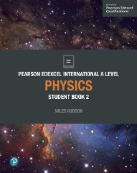 Cover Pearson Edexcel International A Level Physics Student Book