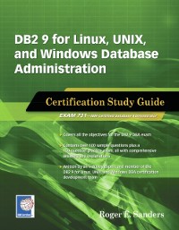 Cover DB2 9 for Linux, UNIX, and Windows Database Administration