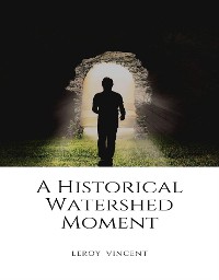 Cover A Historical Watershed Moment