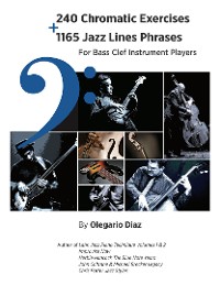 Cover 240 Chromatic Exercises + 1165 Jazz Lines Phrases for Bass Clef Instrument Players